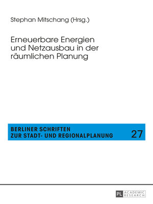 cover image of Erneuerbare Energien und Netzausbau in der raeumlichen Planung